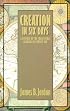 Creation in Six Days: A Defense of the Traditional Reading of Genesis One