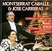 Montserrat Caball&eacute; & Jos&eacute; Carreras: Opera Duets