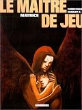 Le Maître de jeu, tome 3 : Matrice