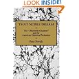 That Noble Dream: The 'Objectivity Question' and the American Historical Profession (Ideas in Context) by  Peter Novick