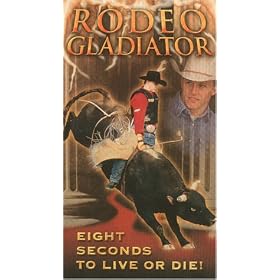 Rodeo Gladiator: 8 Seconds to Live Or Die [VHS]