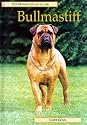 The Pet Owner's Guide to the Bullmastiff (Pet owner's guides)