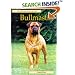 The Pet Owner's Guide to the Bullmastiff (Pet Owner's Guides)