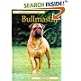 The Pet Owner's Guide to the Bullmastiff (Pet Owner's Guides)