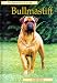The Pet Owner's Guide to the Bullmastiff (Pet Owner's Guides)