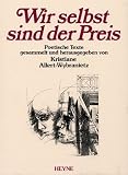 Produkt-Bild: Wir selbst sind der Preis. Poetische Texte
