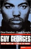 Guy Georges : Contre-enqu�te sur "le tueur de l'est parisien"