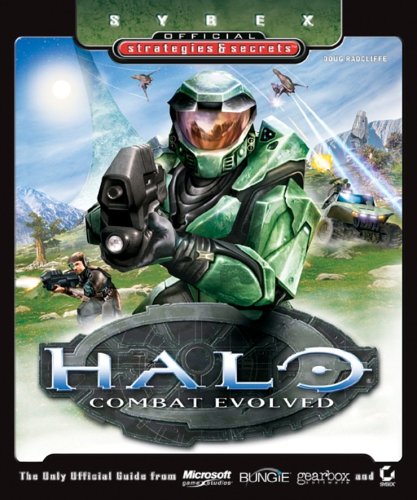 Halo: Combat Evolved (Sybex Official Strategies & Secrets)