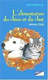 L'alimentation du chien et du chat
-> Cliquez ici pour davantage d'informations sur ce livre L'alimentation du chien et du chat - Cliquez ici pour davantage d'informations sur ce livre