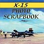 X-15 Photo Scrapbook