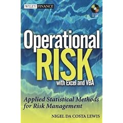 Operational Risk with Excel and VBA: Applied Statistical Methods for Risk Management (Wiley Finance)