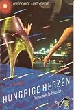 Produkt-Bild: Hungrige Herzen. Romanze in Technicolor. ( rororo panther)