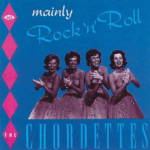 Chordettes - Mainly Rock & Roll - Zortam Music