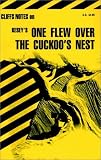 Notes on Kesey's One Flew Over the Cuckoo's Nest (Cliffs Notes)