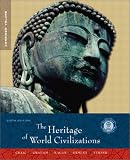 Heritage of World Civilizations, Combined Volume (6th Edition)
