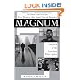 Magnum: Fifty Years at the Front Line of History: The Story of the Legendary Photo Agency