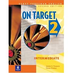 On Target, Book 2: Intermediate, Second Edition (Scott Foresman English Student Book) by James E. Purpura and Diane Pinkley