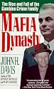 Mafia Dynasty: The Rise and Fall of the Gambino Crime Family