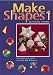 Make Shapes (Book One)