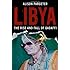 Libya: The Rise and Fall of Qaddafi