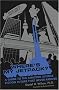 Where's My Jetpack?: A Guide to the Amazing Science Fiction Future That Never Arrived