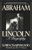 Abraham Lincoln: A Biography