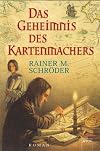 Das Geheimnis des Kartenmachers