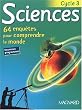 Sciences Cycle 3. 64 enqu�tes pour comprendre le monde