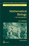 Mathematical Biology: I. An Introduction (Interdisciplinary Applied Mathematics) (Pt. 1)