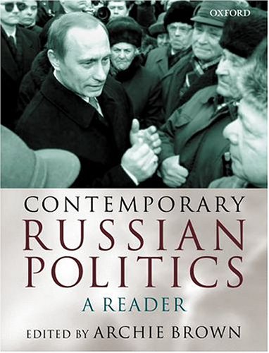 more about Contemporary Russian Politics: A Reader