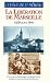 La liberation de marseille, 15-29 aout 1944 [VHS]