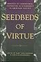 Seedbeds of Virtue: Sources of Competence, Character, and Citizenship in American Society Seedbeds of Virtue: Sources of Competence, Character, and Citizenship in American Society
