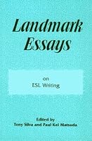Landmark Essays on ESL Writing (Volume in the Landmark Essays Series)