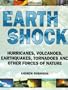 Earth Shock: Climate Complexity and the Force of Nature