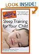 The Complete Idiot's Guide to Sleep Training for Your Child
