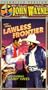 Lawless Frontier [VHS]