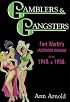Gamblers & Gangsters: Fort Worth's Jacksboro Highway in the 1940s & 1950s