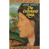 Die Gr�nland-Sagavon "Jane Smiley"