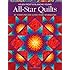 All-Star Quilts: 10 Strip-Pieced Lone Star Sparklers
