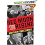 Red Moon Rising: Sputnik and the Hidden Rivalries that Ignited the Space Age