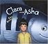 Clara and Asha (Ala Notable Children's Books. Younger Readers (Awards))