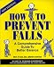 Books : How To Prevent Falls: Better Balance, Independence and Energy in 6 simple Steps