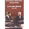 La loi des g�ants, 1941-1964 : Histoire des relations internationales contemporaines, III