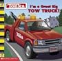 Tonka : I'm a Great Big TOW TRUCK!