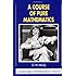 A Course of Pure Mathematics (Cambridge Mathematical Library)