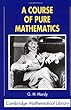 A Course of Pure Mathematics (Cambridge Mathematical Library)