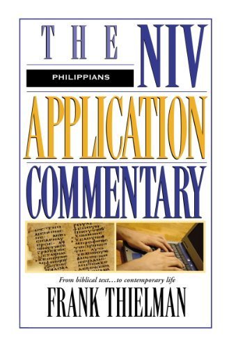 Philippians (NIV Application Commentary) by Thielman, Frank S. (1995) Hardcover