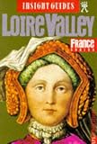 Loire Valley (Insight Guides)