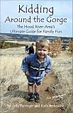 Kidding Around the Gorge: The Hood River Area's Ultimate Guide for Family Fun