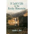A Lady's Life in the Rocky Mountains (Dover Value Editions)